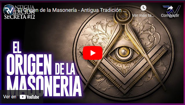 El Origen de la Masonería - Antigua Tradición Secreta 